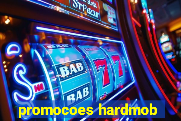 promocoes hardmob